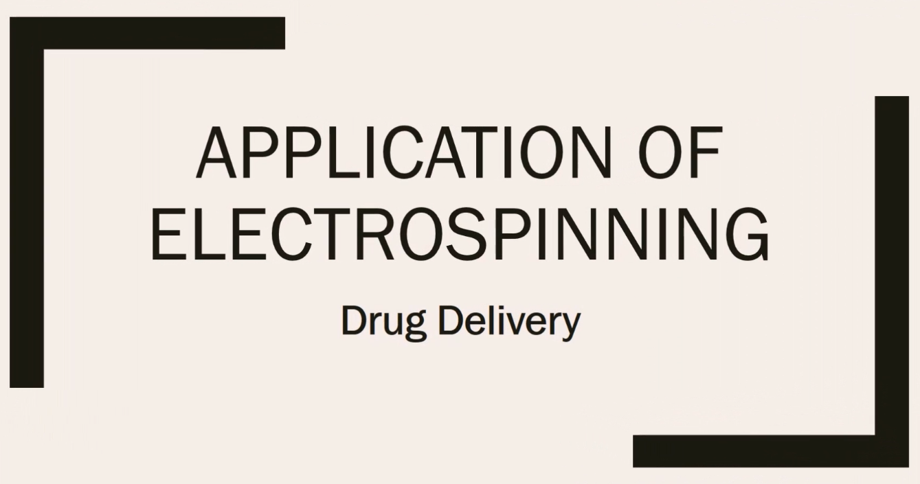 【转载】静电纺丝给药的应用 （Applications of Electrospinning Drug Delivery）