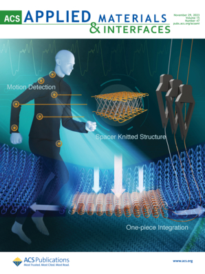 南方科技大学白紫千教授团队发表《ACS Applied Materials & Interfaces》封面文章：面向一体集成和穿戴应用的间隔结构针织三向压阻传感器